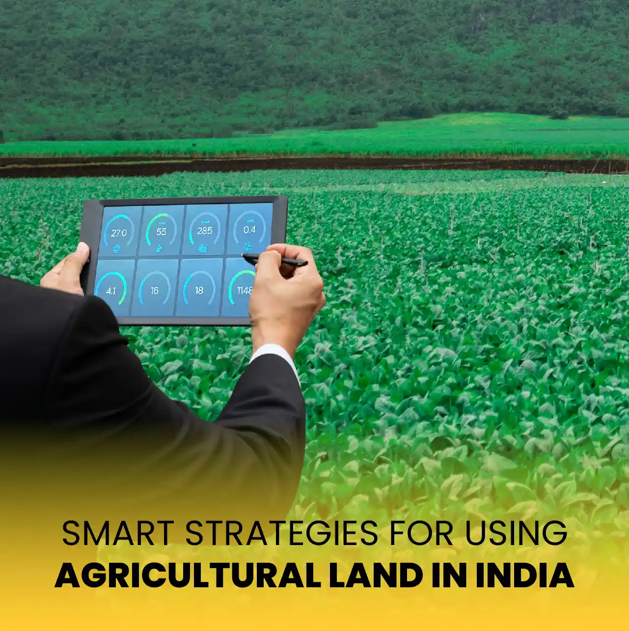 Smart Strategies for Using Agricultural Land in India